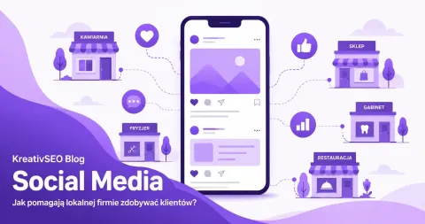 Jak social media pomagają lokalnej firmie zdobywać klientów?